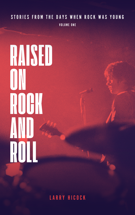 Raised On Rock And Roll - Volume One